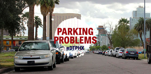 8 Parking Problems Downtown Phoenix Faces