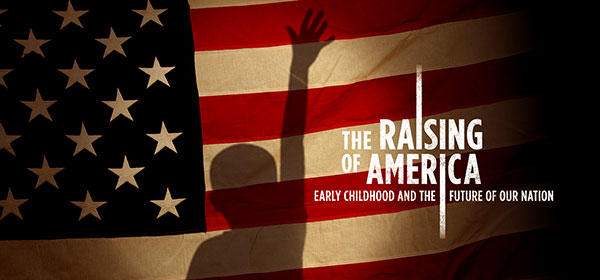 The Raising of America